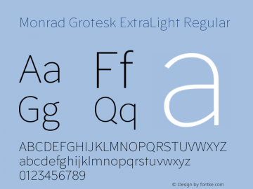 Monrad Grotesk ExtraLight Regular Version 2.010;PS Version 2.0;hotconv 1.0.78;makeotf.lib2.5.61930 Font Sample