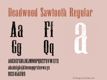 Deadwood Sawtooth Regular 1.001 Font Sample