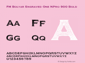 FM Bolyar Engraved One NPro 900 Bold Version 1.160; ttfautohint (v0.95) -d;com.myfonts.easy.fontmaker.fm-bolyar-typecraft.engraved-one-npro-900.wfkit2.version.4Gf8 Font Sample