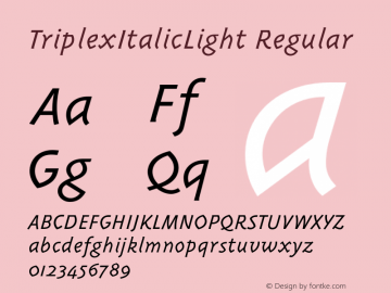 TriplexItalicLight Regular 001.001 Font Sample