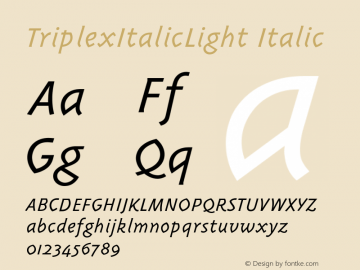 TriplexItalicLight Italic Version 1.01 Font Sample