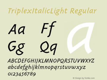 TriplexItalicLight Regular Macromedia Fontographer 4.1 12/22/96 Font Sample