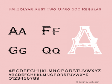 FM Bolyar Rust Two OPro 500 Regular Version 1.160;com.myfonts.easy.fontmaker.fm-bolyar-typecraft.rust-two-opro-500.wfkit2.version.4GeE Font Sample