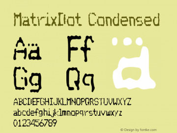 MatrixDot Condensed Version 001.000 Font Sample