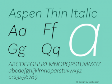 Aspen Thin Italic Version 1.001 Font Sample
