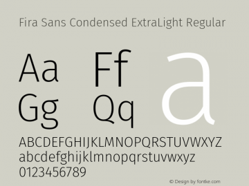 Fira Sans Condensed ExtraLight Regular Version 4.203 Font Sample