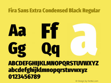 Fira Sans Extra Condensed Black Regular Version 4.203 Font Sample