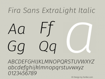 Fira Sans ExtraLight Italic Version 4.203 Font Sample