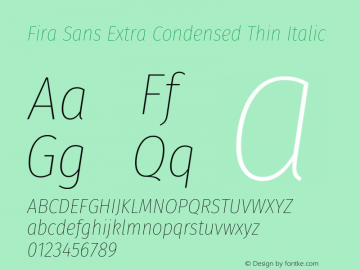 Fira Sans Extra Condensed Thin Italic Version 4.203图片样张