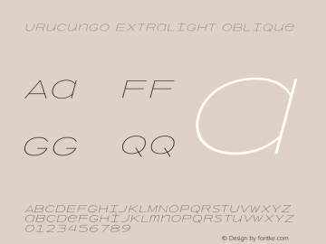 Urucungo ExtraLight Oblique Version 1.000;PS 001.000;hotconv 1.0.88;makeotf.lib2.5.64775 Font Sample