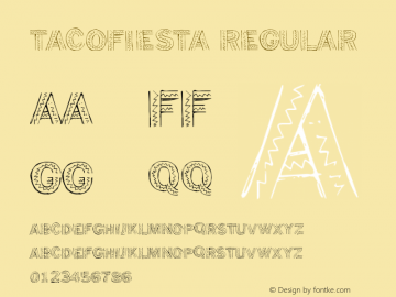 TacoFiesta Regular Version 1.00 December 7, 2016, initial release Font Sample