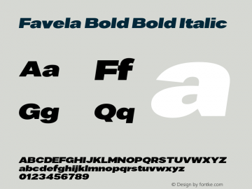 Favela Bold Bold Italic Version 1.000;PS 001.000;hotconv 1.0.88;makeotf.lib2.5.64775图片样张