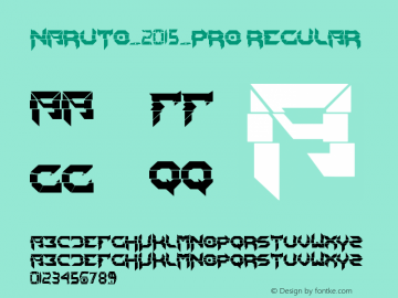 Naruto 2015 Pro Font Naruto 2015 Pro Version 1 00 September 9