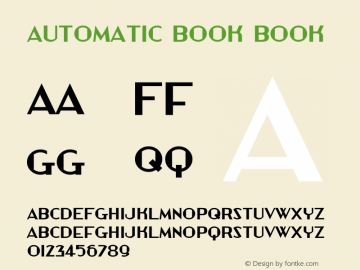 Automatic Book Book Macromedia Fontographer 4.1.3 9/4/02 Font Sample