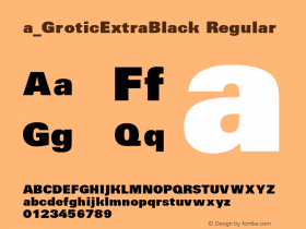 a_GroticExtraBlack Regular Macromedia Fontographer 4.1 8.07.97 Font Sample