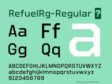 RefuelRg-Regular ☞ Version 1.000;com.myfonts.easy.typodermic.refuel.regular.wfkit2.version.4GDe图片样张