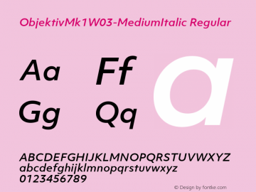 ObjektivMk1W03-MediumItalic Regular Version 1.10 Font Sample