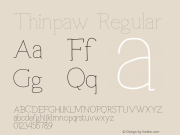 Thinpaw Regular Version 1.000 2014 initial release Font Sample