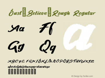 Just_Believe_Rough Regular Version 1.000 Font Sample