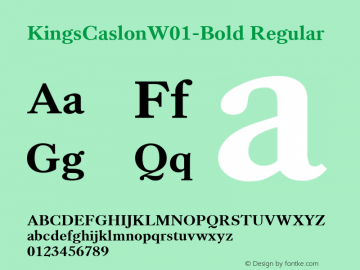 KingsCaslonW01-Bold Regular Version 2.10 Font Sample