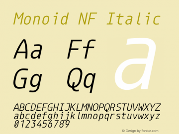 Monoid NF Italic Version 0.61;Nerd Fonts 0.9. Font Sample