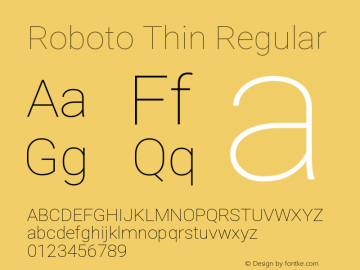 Roboto Thin Regular Version 2.136; 2016 Font Sample