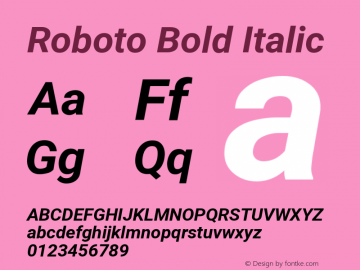 Roboto Bold Italic Version 2.136; 2016 Font Sample