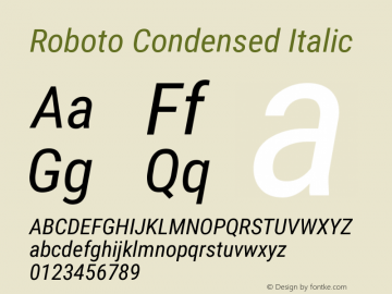 Roboto Condensed Italic Version 2.136; 2016 Font Sample