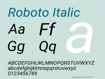 Roboto Italic Version 2.136; 2016 Font Sample