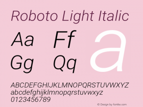 Roboto Light Italic Version 2.136; 2016 Font Sample