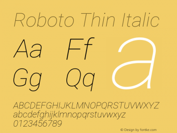 Roboto Thin Italic Version 2.136 Font Sample
