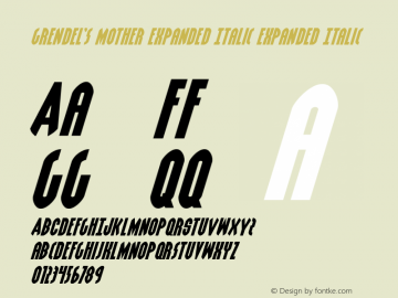 Grendel's Mother Expanded Italic Expanded Italic Version 3.0; 2017 Font Sample