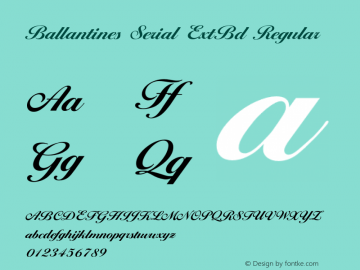 Ballantines Serial ExtBd Regular Version 1.000 Font Sample