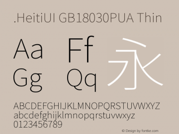.HeitiUI GB18030PUA Thin 10.0d4e2 Font Sample