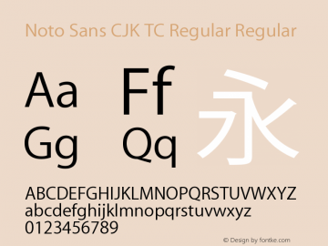 Noto Sans CJK TC Regular Regular Version 1.005;PS 1.005;hotconv 1.0.96;makeotf.lib2.5.65012 Font Sample