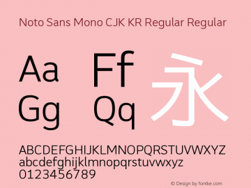Noto Sans Mono CJK KR Regular Regular Version 1.005;PS 1.005;hotconv 1.0.96;makeotf.lib2.5.65012图片样张