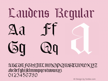Laudens Regular Macromedia Fontographer 4.1.3 7/9/96 Font Sample