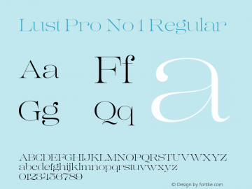 Lust Pro No 1 Regular Version 1.000;PS 001.000;hotconv 1.0.88;makeotf.lib2.5.64775 Font Sample