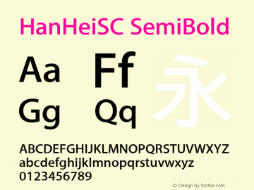 HanHeiSC SemiBold Version 10.11d30e2 Font Sample