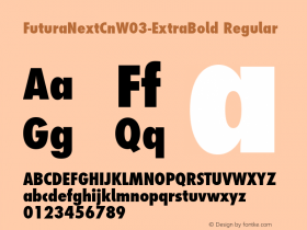 FuturaNextCnW03-ExtraBold Regular Version 1.512 Font Sample