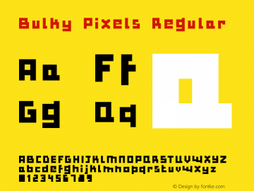 Bulky Pixels Regular Macromedia Fontographer 4.1.4 10/7/99图片样张