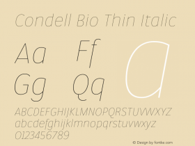 Condell Bio Thin Italic Version 1.000;PS 001.000;hotconv 1.0.88;makeotf.lib2.5.64775 Font Sample