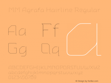 MM Agrafa Hairline Regular Version 1.500;PS 001.500;hotconv 1.0.88;makeotf.lib2.5.64775图片样张