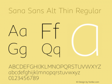 Sana Sans Alt Thin Regular Version 1.000;PS 001.000;hotconv 1.0.88;makeotf.lib2.5.64775 Font Sample
