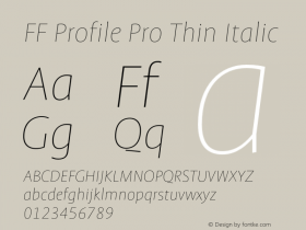 FF Profile Pro Thin Italic Version 7.504; 2013; Build 1024;com.myfonts.easy.fontfont.ff-profile.pro-thin-italic.wfkit2.version.4gLh Font Sample