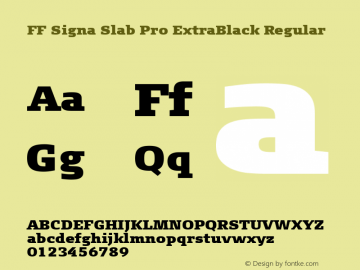 FF Signa Slab Pro ExtraBlack Regular Version 7.504; 2012; Build 1023;com.myfonts.easy.fontfont.signa-slab-pro.pro-extrablack.wfkit2.version.4gfa Font Sample