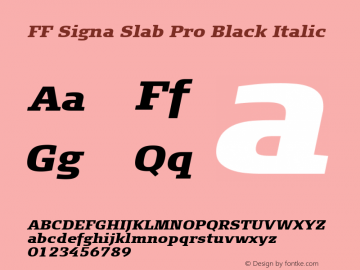 FF Signa Slab Pro Black Italic Version 7.504; 2012; Build 1023;com.myfonts.easy.fontfont.signa-slab-pro.pro-black-italic.wfkit2.version.4fzk Font Sample