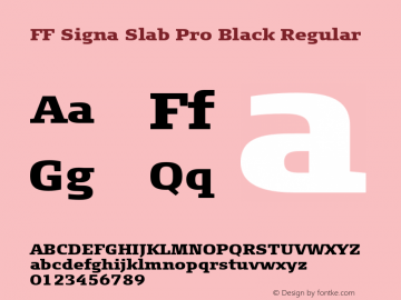 FF Signa Slab Pro Black Regular Version 7.504; 2012; Build 1023;com.myfonts.easy.fontfont.signa-slab-pro.pro-black.wfkit2.version.4fD1 Font Sample