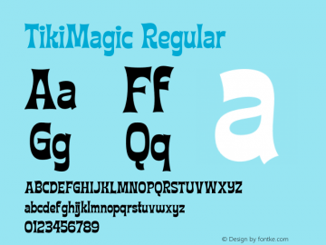 TikiMagic Regular 001.000 Font Sample