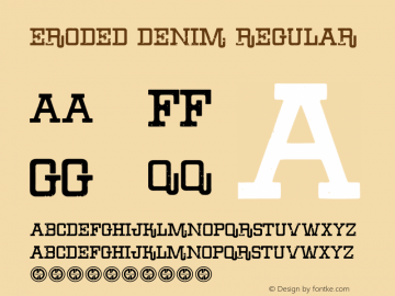 Eroded Denim Regular Version 1.00 January 3, 2017, initial release Font Sample